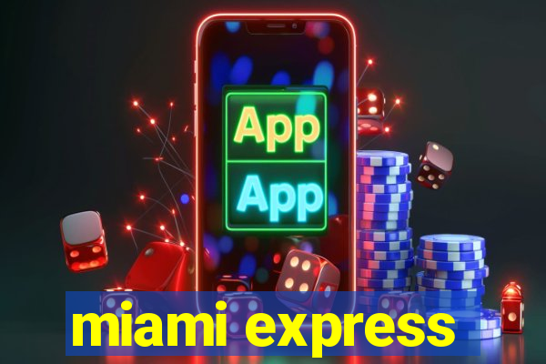 miami express